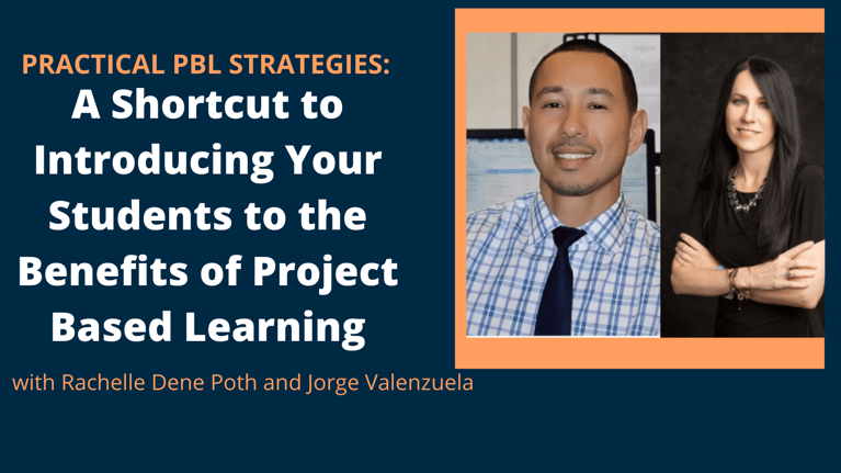 A Shortcut to Introducing Your Students to the Benefits of Project Based Learning